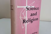 Science and Religion: An Interpretation of Two Communities by Harold K. Schilling (RB101)