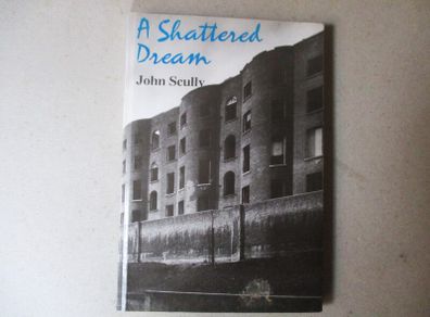 A Shattered Dream
