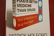 Patrick Holford &amp; Jerome Burne/ Food is Better Medicine Than Drugs / 2006