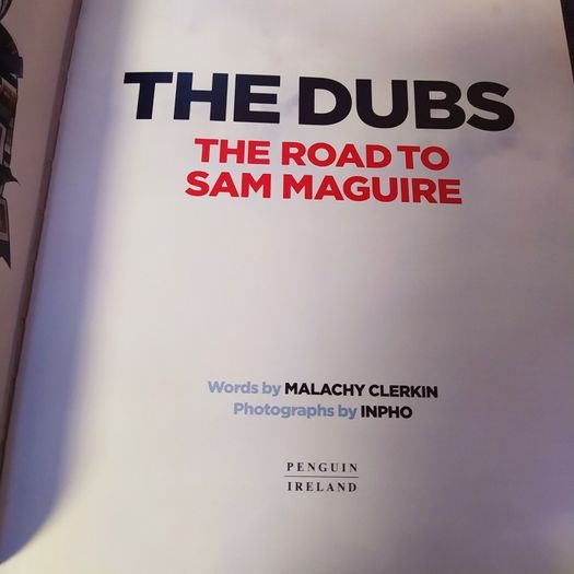 The DUBS : The Road to the Sam Maguire,