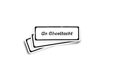 An Ghaeltach Glossy Road Sign Sticker 3-Pack