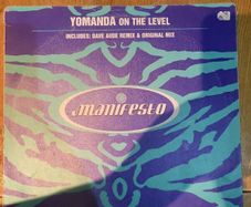 Yomanda On The Level 12 inch Vinyl Dave Aude Remix Manifesto