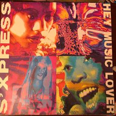 S Express. hey Music Lover