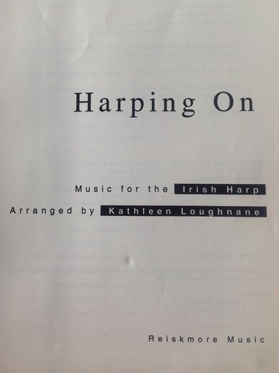 Harping On.  Kathleen Loughnane. Music of the Early Harpers
