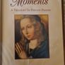 Sacred Moments. A Treasury Of Private Prayer. Selected By Karen Sullivan. Hardback With Dustjacket In Very Good Condition. Beautiful Illustrated Book. Image 7