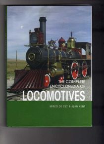 The Complete Encyclopedia Of Locomotives