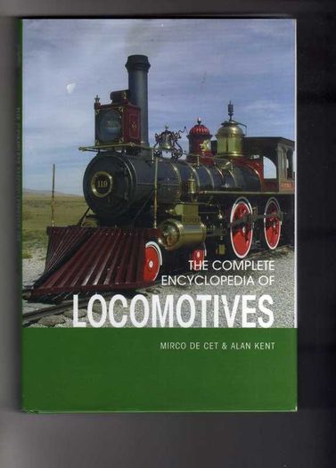 The Complete Encyclopedia Of Locomotives