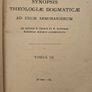 Synopsis  Dogmatic Theology  For Seminar Use  Adapted To The Mentality Of S. Thomas And S. Alphonsus Today's Morals. Volumes 1,2,3. 1930 Hardbacks In  Good Condition. See Photos For Same. Image 7