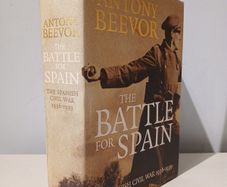 The Battle for Spain - The Spanish Civil War 1936-1939 by Anthony Beevor