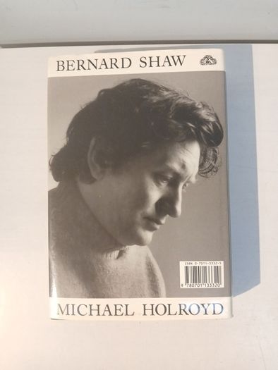 Bernard Shaw 1 - The Search for Love by Michael Holroyd