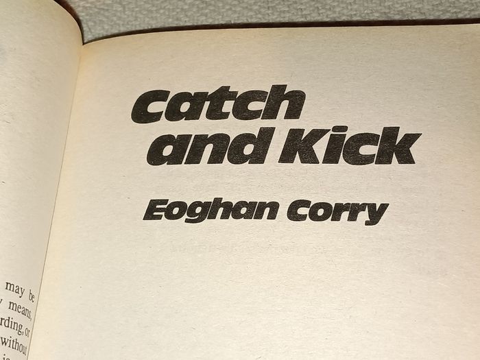 Catch and Kick  Great Moments of Gaelic Football 1880-1990 Book For Sale Here