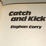 Catch and Kick  Great Moments of Gaelic Football 1880-1990 Book For Sale Here Image 3