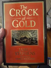 The Crock Of Gold. By James Stephens. Illustrations By Thomas Mackenzie.  1980 Hardback With Dustjacket In Good Condition.  See Photos For Same.