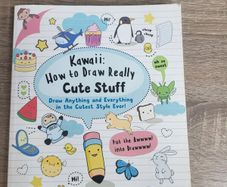 Kawaii: How to Draw Really Cute Stuff by Angela Nguyen