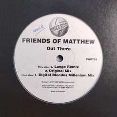 Friends Of Matthew - Out There! - Pulse-8 Records - Original Official Pressing! Quality Easrly 90s Breaks! Original Mix Condition: Excellent!