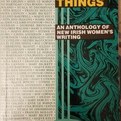 Wildish Things: An Anthology Of New Irish Women's Writing, Ed. Ailbhe Smyth