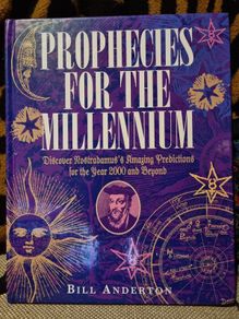 Prophecies for the millennium - Bill Anderton