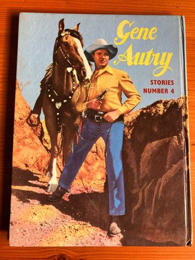 Cowboy annual: 'Gene Autry' stories number 4 / 1957
