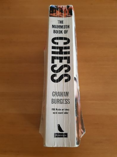 The Mammoth Book of Chess (2nd Edition) - Graham Burgess