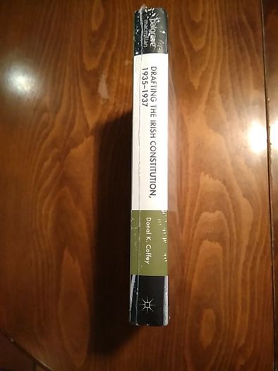 Drafting The Irish Constitution 1935 - 1937