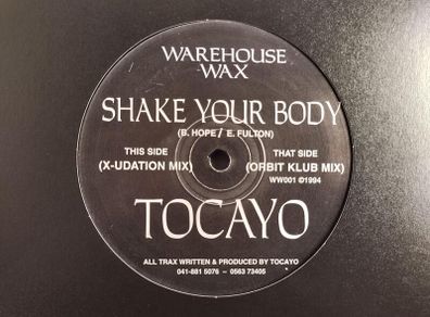 Tocayo - Shake Your Body - Warehouse Wax Records - SUPER Scarce COLLECTORS Holy GRAIL UK Piano HOUSE Beast!