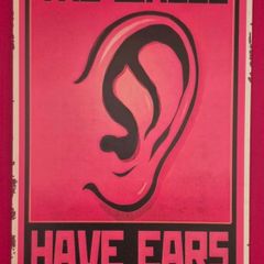Walls have ears ! anti- communist, vintage style metal sign .