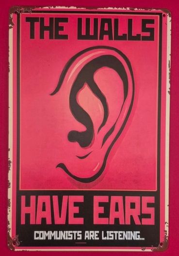 Walls have ears ! anti- communist, vintage style metal sign .
