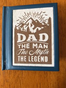Dad The Man The Myth The Legend Book