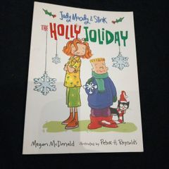 Judy Moody and stink. Megan McDonald.  The Holly holiday. Children kid's book's