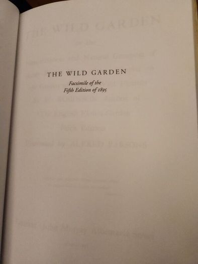 The Wild Garden. By William Robinson. Hardback With Dustjacket In Good Condition.