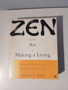 Zen and The Art of Making A Living by Laurence G. Boldt