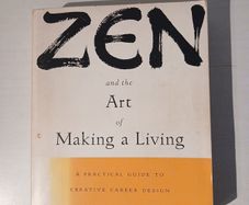 Zen and The Art of Making A Living by Laurence G. Boldt