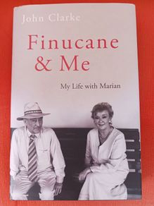 Finucane & Me / John Clarke/ 2023