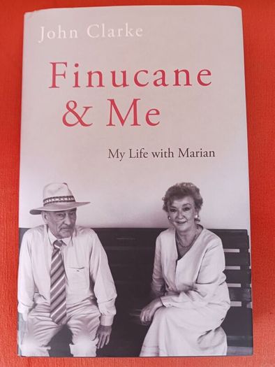 Finucane & Me / John Clarke/ 2023