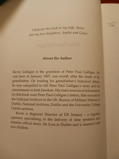 Peter Paul Galligan / One of the Most Dangerous Men in the Rebel Movement / Kevin Galligan / 1st ed/ 2012