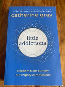 "Little Addictions" By Catherine Gray