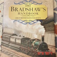 Bradshaw's 1861 Handbook Of Great British Railway Journeys (Originally Published In 1861 As 'Bradshaw's Descriptive Railway Hand-Book Of Great Britain and Ireland')