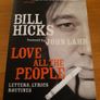 Bill Hicks - Love All The People Image 2