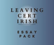 Leaving Cert Irish Essay
