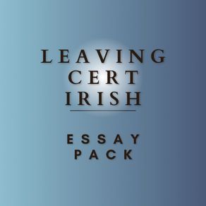 Leaving Cert Irish Essay