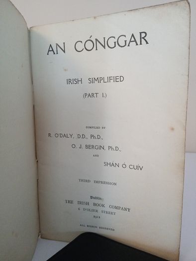 An Conggar: Irish Simplifed (Part 1) by R. O'Daly, O. J. Bergin and Shan O Cuiv (PT147)