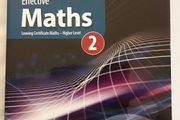 Leaving Cert Maths. Effective Maths 2 Aidan Roantree