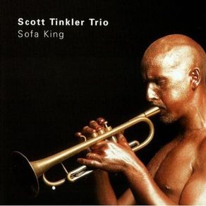 Free Postage! Scott Tinkler Trio. Sofa King. CD.