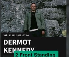 Dermot Kennedy Front Standing Tickets X2