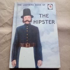 Ladybird Book of the Hipster (postage included)