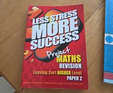 Less Stress more success Maths leaving cert higher level paper 2