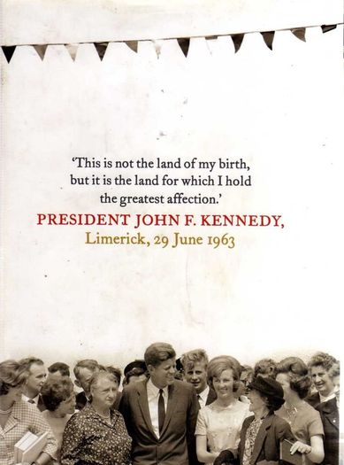 Jfk In Ireland - Fours Days That Changed A President - Ryan Tubridy
