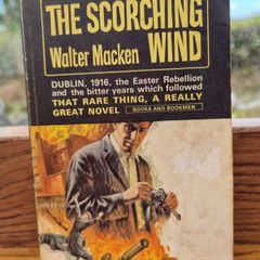 The Scorching Wind - Walter Macken