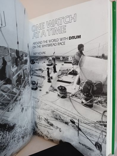 One Watch at a Time: Around the World with Drum on the Whitbread Race by Skip Novak (HQ680)