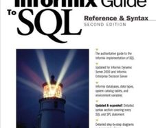 Informix Guide to SQL: Reference and Syntax (2nd Edition) Book